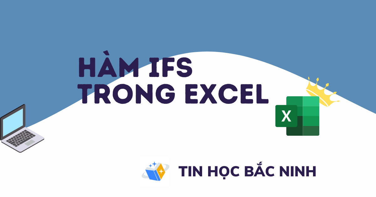 hàm ifs trong excel